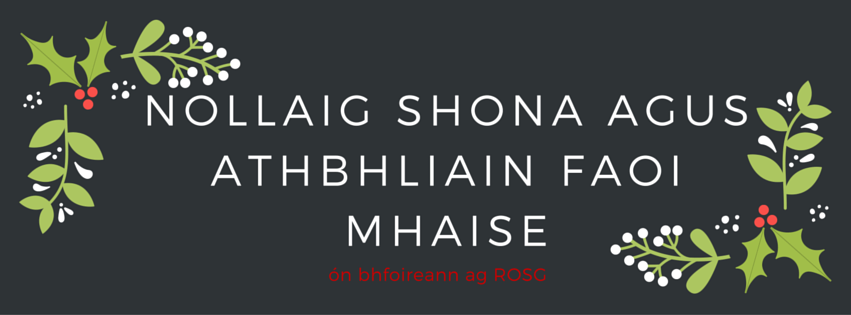 AnBronntanas's tweet photo. Nollaig faoi shéan agus faoi shonas daoibh a chairde, ó fhoireann @RosgTV #NollaigShona https://t.co/h99mQZxBdH