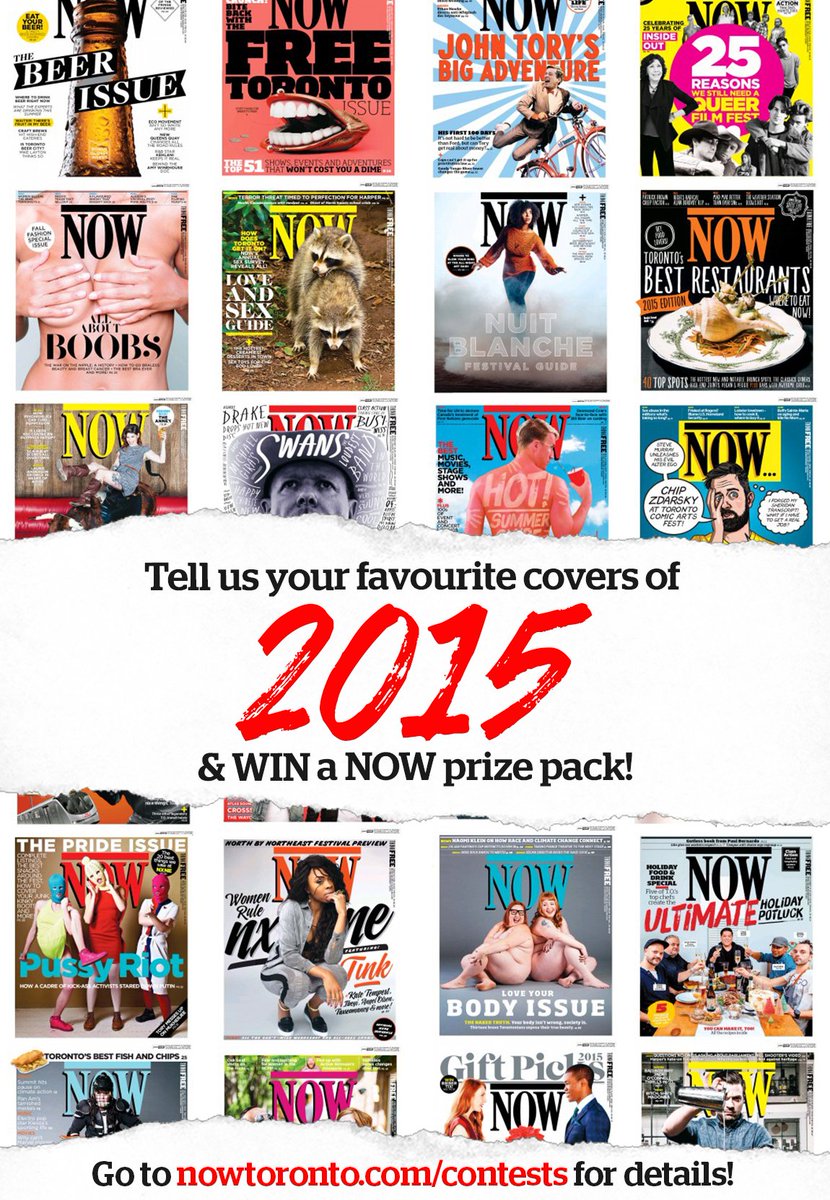 nowtoronto's tweet photo. Tell us your favourite NOW covers of 2015 and you can win a #nowtoronto Prize Pack! https://t.co/0bedVlbOv9 https://t.co/YIHHsqSVQS