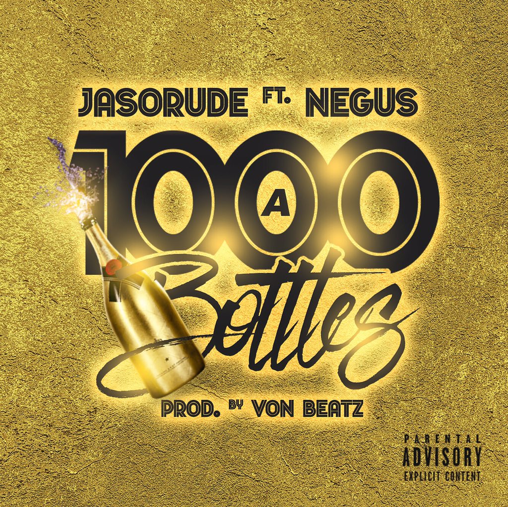 JaSoRude's tweet photo. New Music Available Now!! "1000 BOTTLES" Featuring @neguslivecgb | Produced by @vonbeatz  🍾 https://t.co/c20exo29pl https://t.co/geMfyZj22X