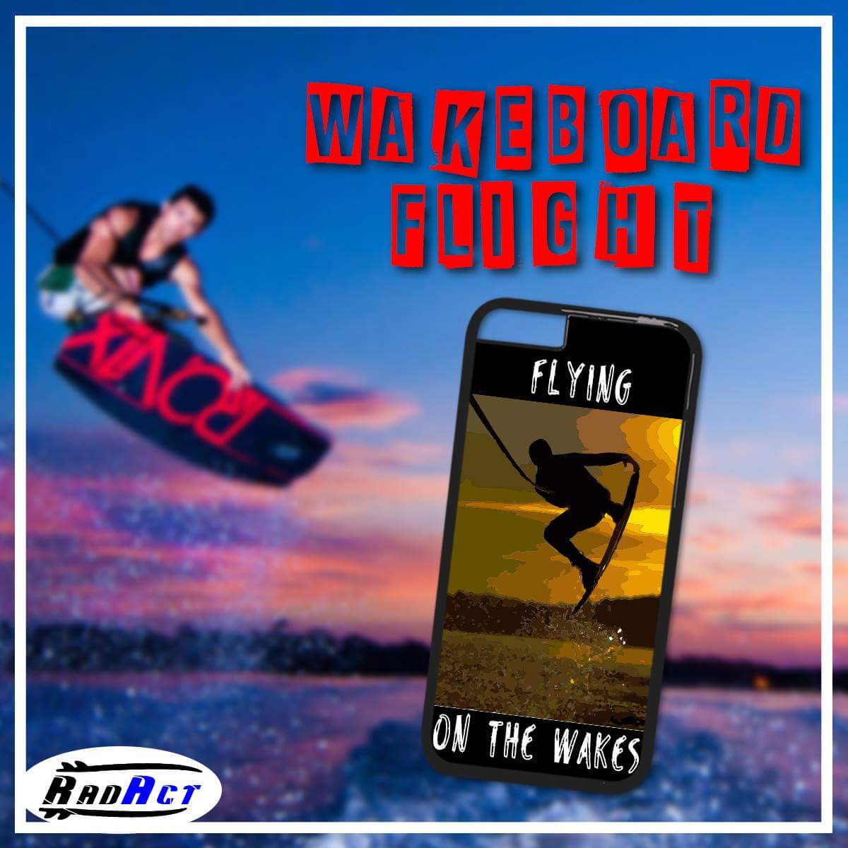 #wakeboarding #radactstore
