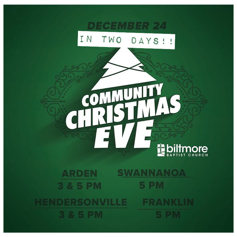 #Franklin #Cashiers #Sylva and surrounding areas, come join us for #ChristmasEVE 5pm @ Biltmore Baptist Franklin!