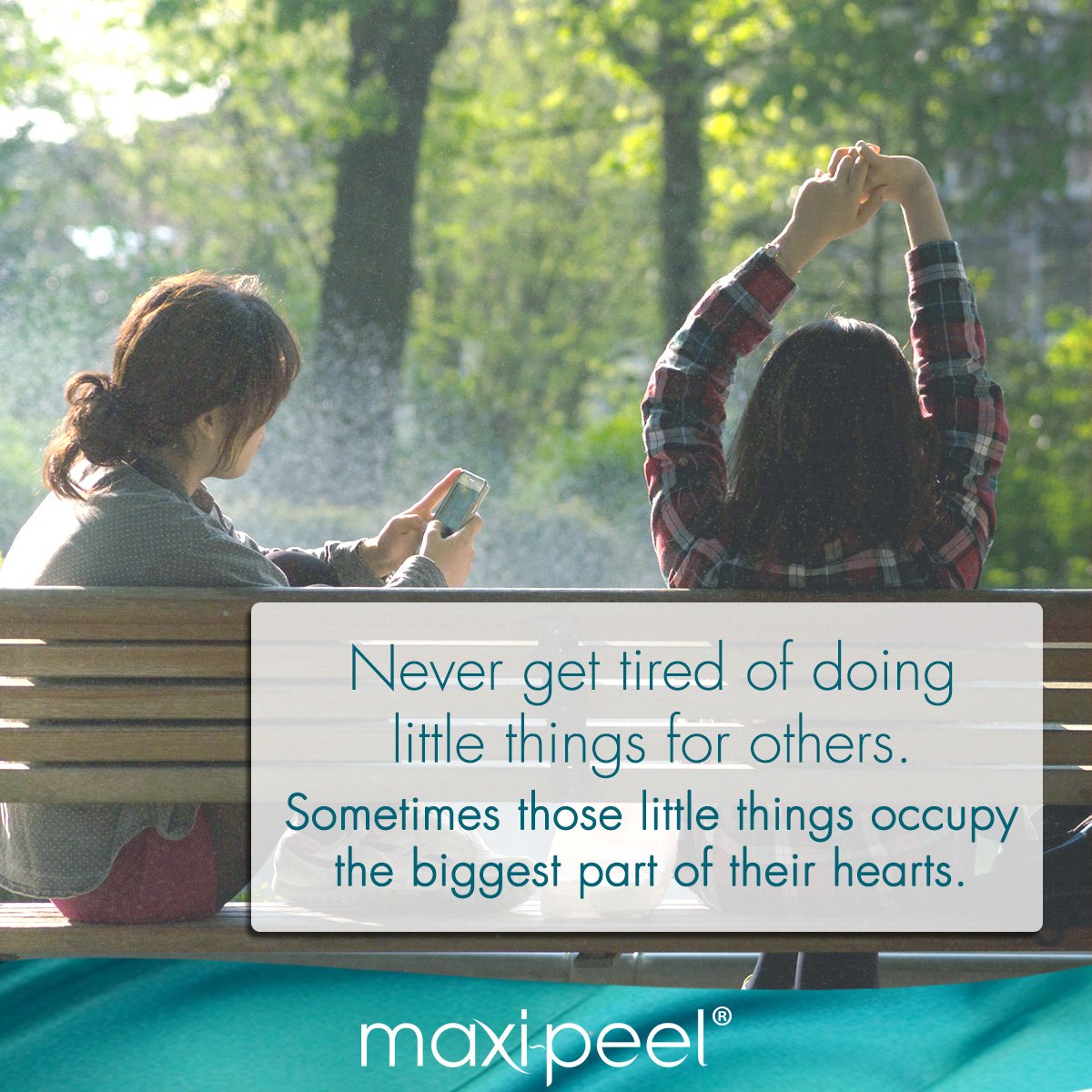 Kahit maliit na bagay, may malaking tulong na maibibigay. MAXI-PEEL girls. :)