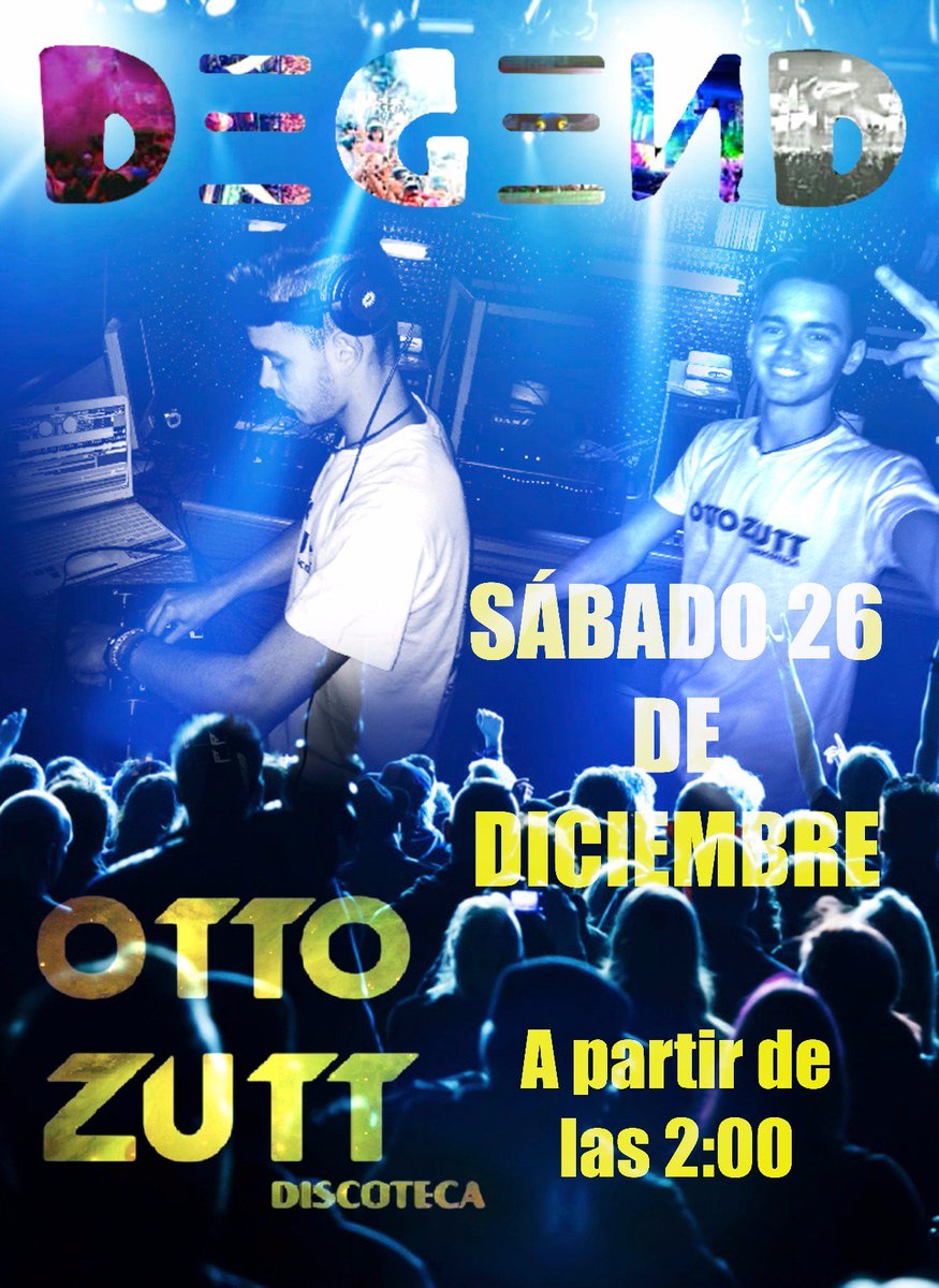AdriCafetero's tweet photo. Sábado 26 de diciembre a manos de @Jorgee_Garcia3, os esperamos en el @ottozutt a partir de las 2 #DEGEND 😎 https://t.co/kWwipaqE7o
