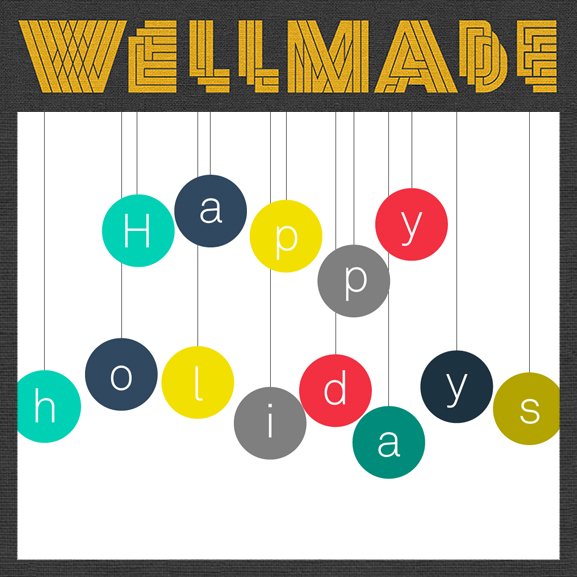 WellMadeProject's tweet photo. We wish you happy holidays and a great 2016! https://t.co/dXDQY11Kfs