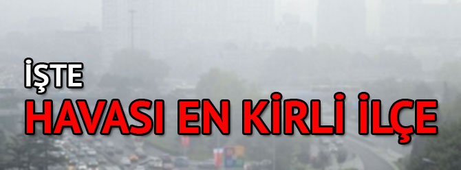 PostaMgzn's tweet photo. İşte havası en kirli ilçeler https://t.co/QeGZ4rAiJI https://t.co/oJuGta7UnN