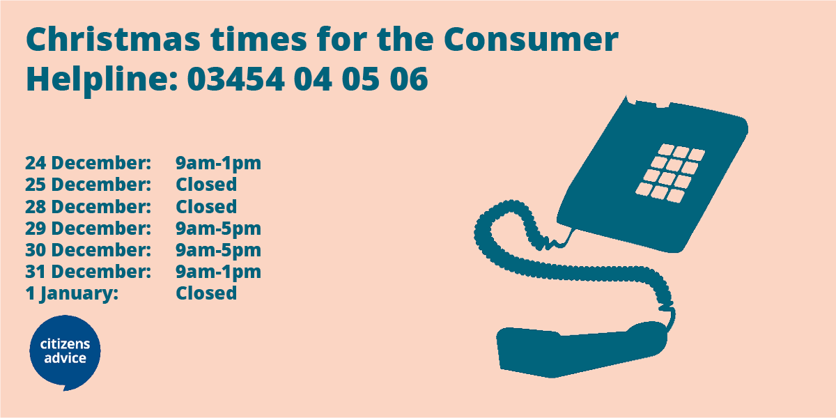 CitizensAdvice's tweet photo. If you have any dramas this holiday shopping period contact our consumer helpline #cleverconsumer https://t.co/C03CoV6tZf