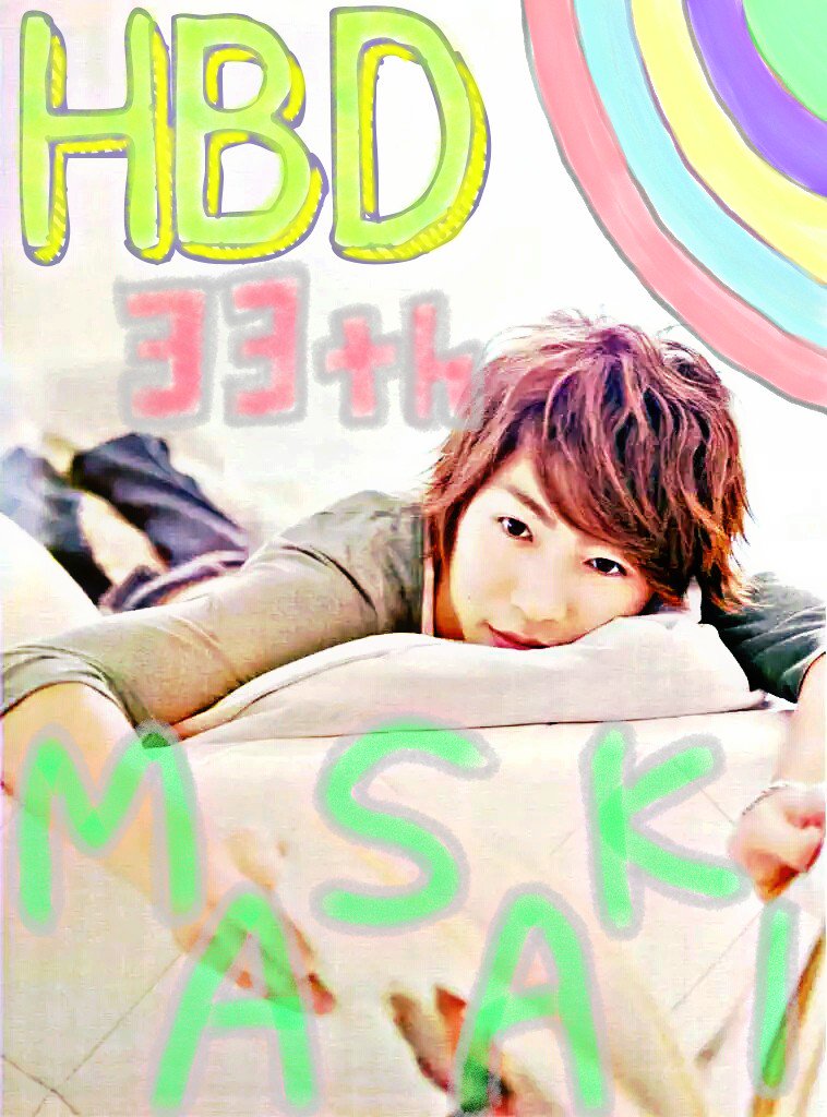  HAPPY BIRTHDAY MASAKI AIBA ( .   )                                                                