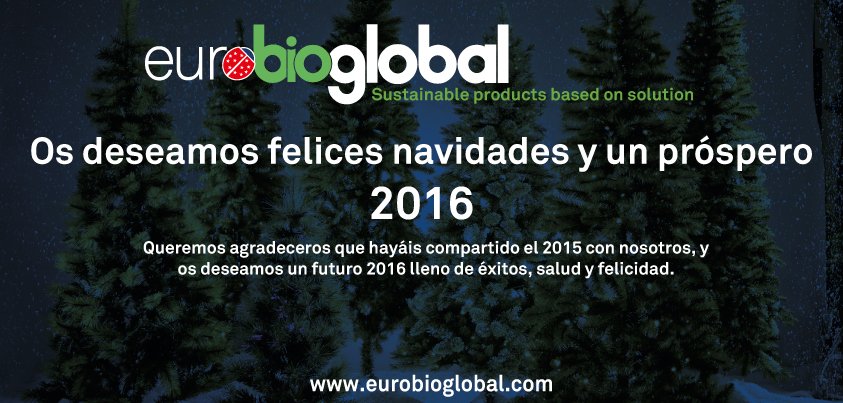 Eurobioglobal's tweet photo. OS DESEAMOS FELICES NAVIDADES Y UN PRÓSPERO AÑO 2016 https://t.co/ocRQzxkwza