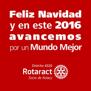 Rotaract4320's tweet image. Feliz Navidad y próspero año 2016. Sigamos trabajando por un mundo mejor 🌎. #Rotary #Rotaract