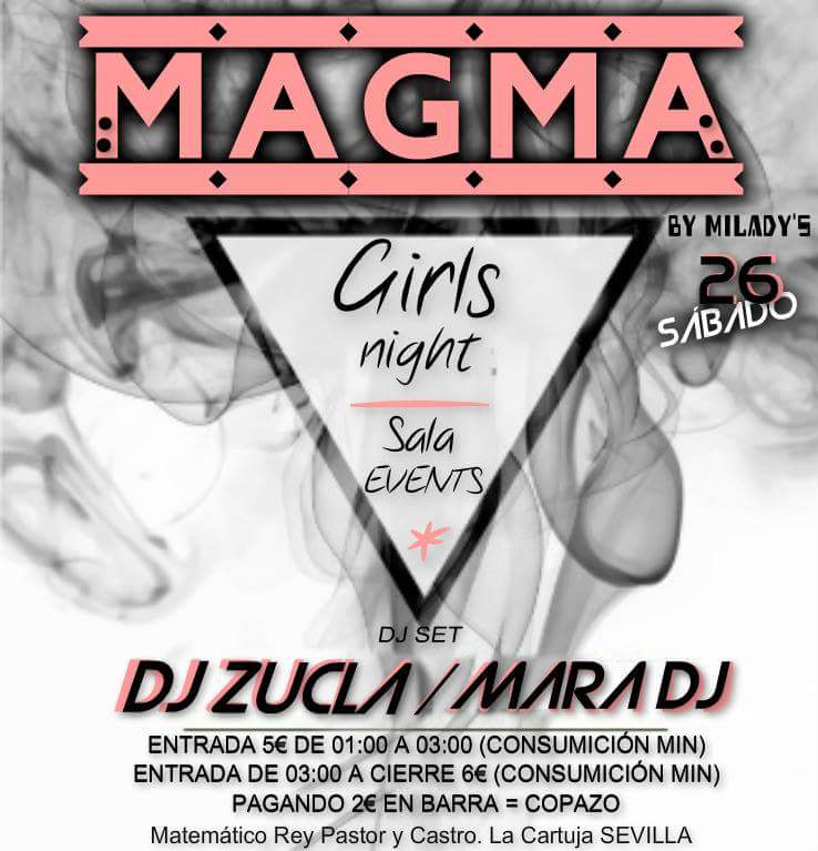 ACzucli's tweet image. Llega  "MAGMA" una fiesta PARA ELLAS de los creadores de "Milady´s" En Cabina MARA &amp;amp; ZUCLA !!! TE ESPERAMOS SAB 26