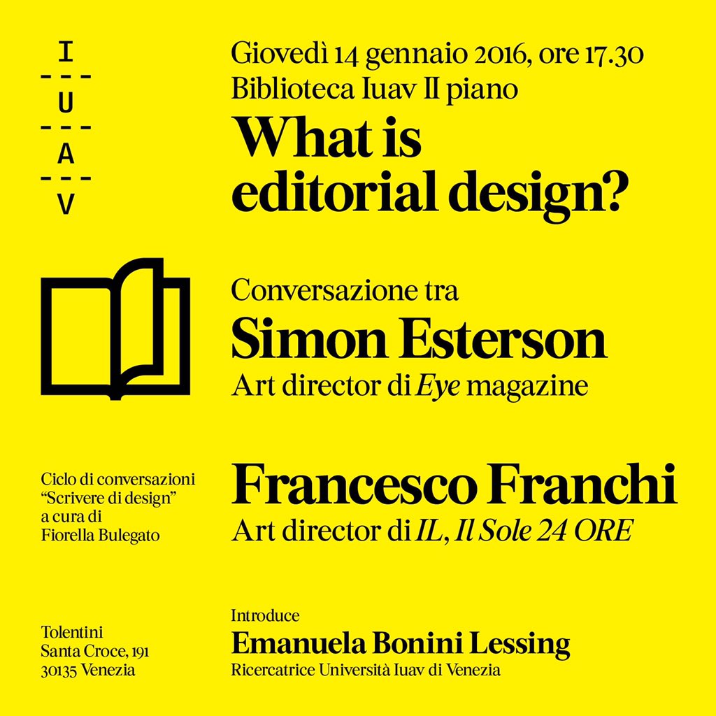 ffranchi's tweet photo. Dopo le vacanze appuntamento allo @iuav di #Venezia con Simon Esterson @EstersonAssoc art director di @eyemagazine https://t.co/kMhazRuVtP
