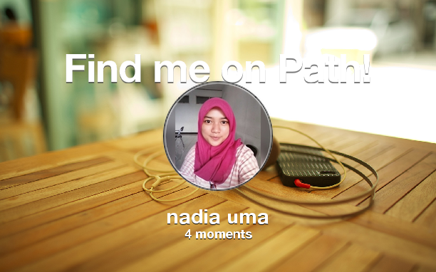nadia_uma's tweet photo. Find me on #Path now! Go to: https://t.co/2zPbuZlg4y! #thepersonalnetwork https://t.co/iCyb6uzEon