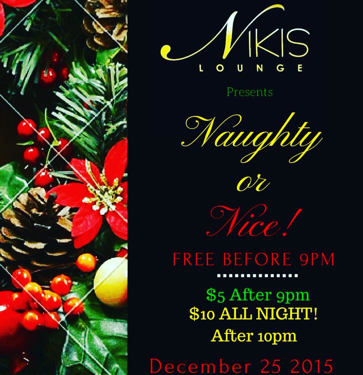WE WILL BE OPEN ON XMAS DAY! BOOK YOUR FREE BOOTH TODAY! 
#NikisLounge #NikisGreektown