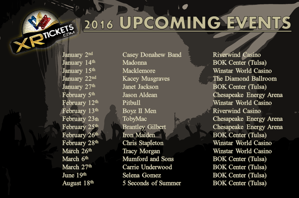 XRTickets's tweet photo. Check out the upcoming events for 2016! #xrtickets https://t.co/2KorH4CLLB