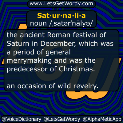 VoiceDictionary's tweet photo. #Saturnalia - #orgiastic #festival in #ancient #Rome in #honor of #Saturn #LetsGetWordy #dailyGFXdef #define #def https://t.co/yxKRgT8hKe