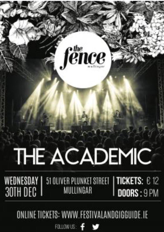 TheAcademic's tweet photo. Hometown Christmas show in Mullingar at @TheFenceClub December 30th 😎 https://t.co/eeQ5XViX4h