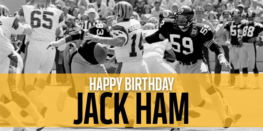 One of the greats 
Happy Birthday, Hall of Fame LB, Jack Ham. 