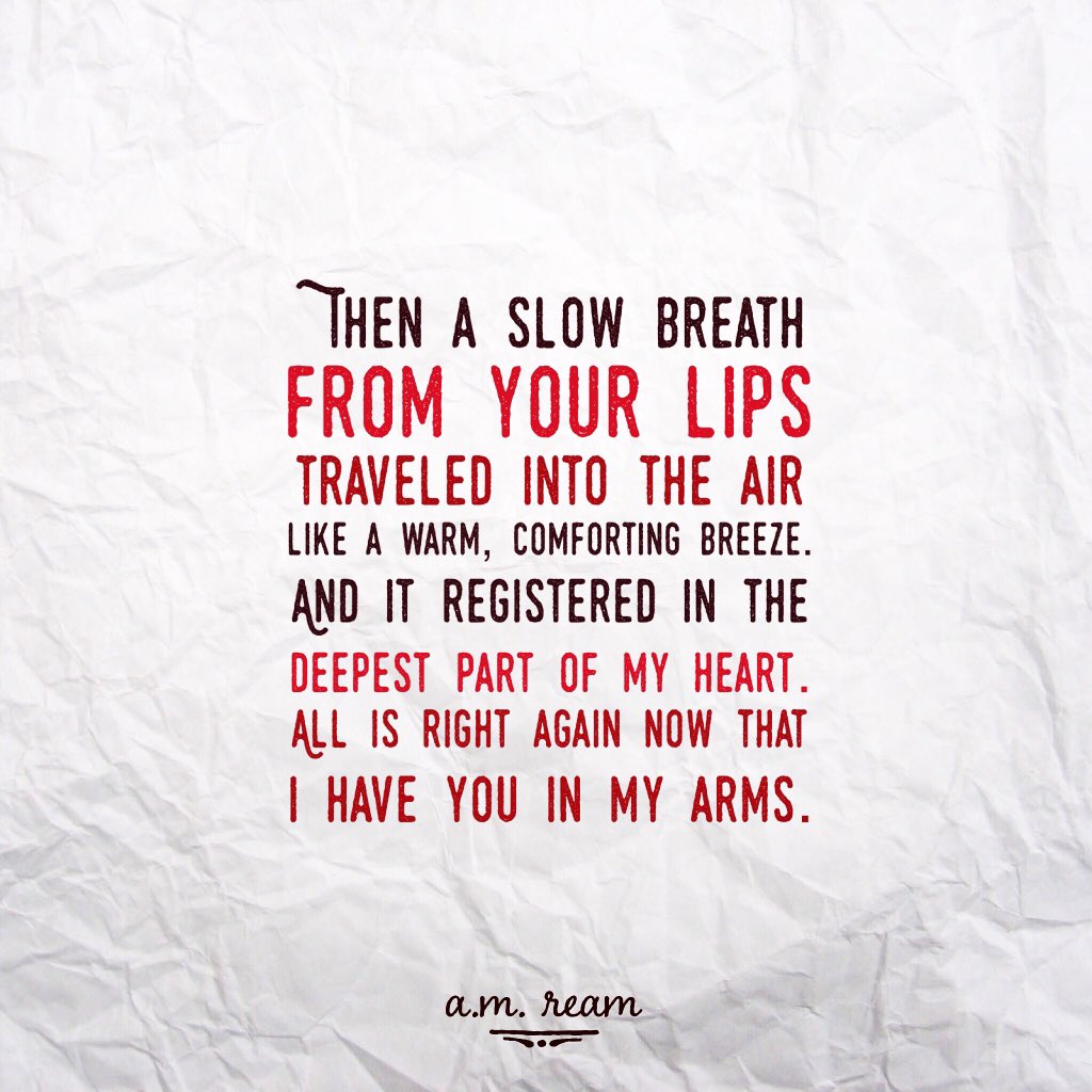 growintowings's tweet image. All is right again now that 
I have you in my arms. 

#Breath #poem by #amream 

#toptenof2015 #number2