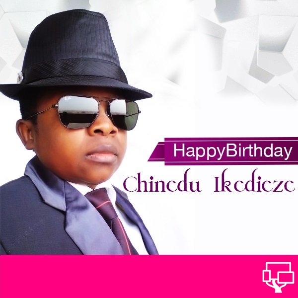 Happy Birthday to Nollywood actor Chinedu Ikedieze! -  