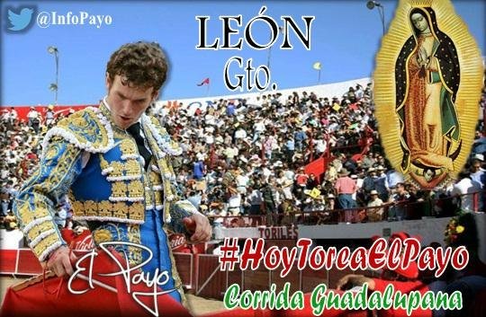 InfoPayo's tweet photo. #Hoy @elpayo_ León Gto. Corrida Guadalupana https://t.co/lVr2nBHnHS