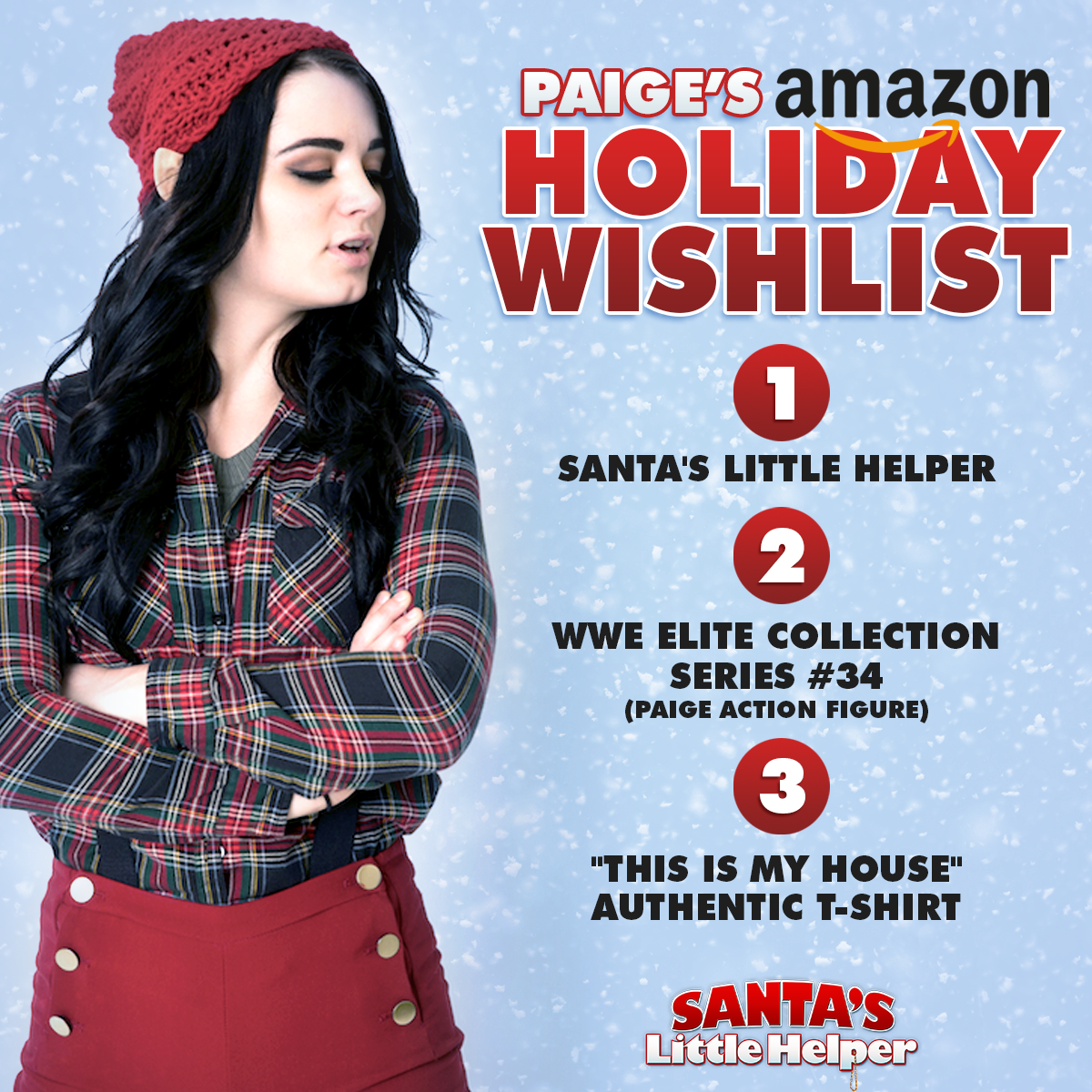 .@RealPaigeWWE has made her @Amazon list, have you!? Be sure to include #SantasLittleHelper: amzn.to/1PP8VjE