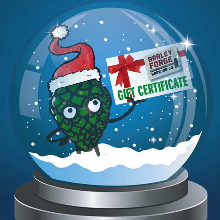 Happy Holidays! A Barley Forge Gift Certificate makes a great gift for the beer enthusiast on your list.