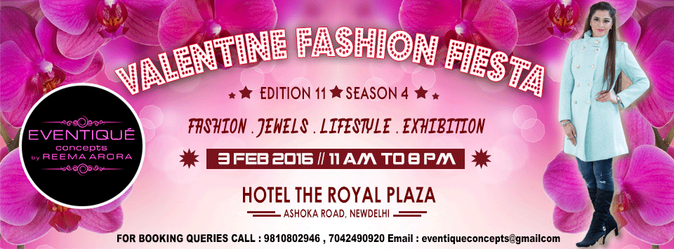 Eventiquereema's tweet photo. It's 11'th Edition. #valentinefashionfiesta on 3'd Feb 2016. #calluson 9810802946. #valentine #fashion #exhibitions https://t.co/6ZlNEgzfaP