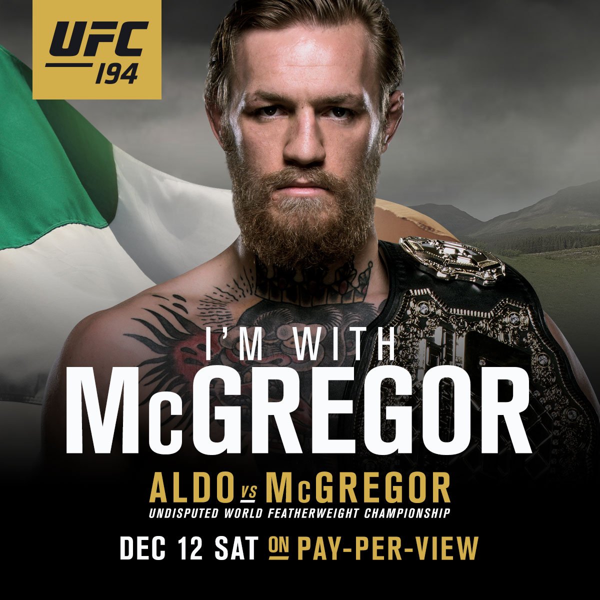 UFC_CA's tweet photo. RT if you’re with @TheNotoriousMMA tonight at #UFC194 https://t.co/BfCYqC7qzv
