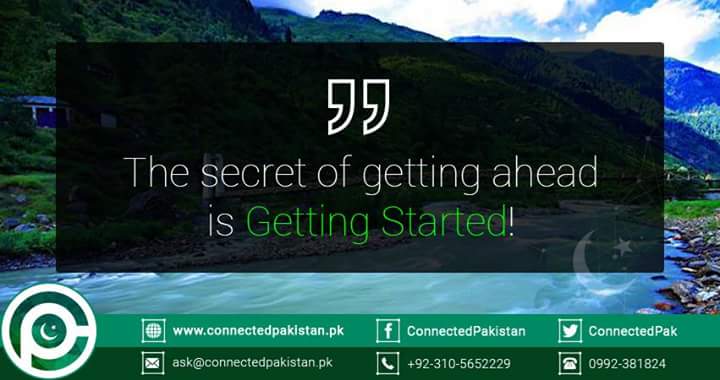 ConnectedPak's tweet photo. "The secret of getting ahead is getting started"
#ConnectedPakistan #Pakistan #TodayPakistan https://t.co/vC8A9y1Sjn