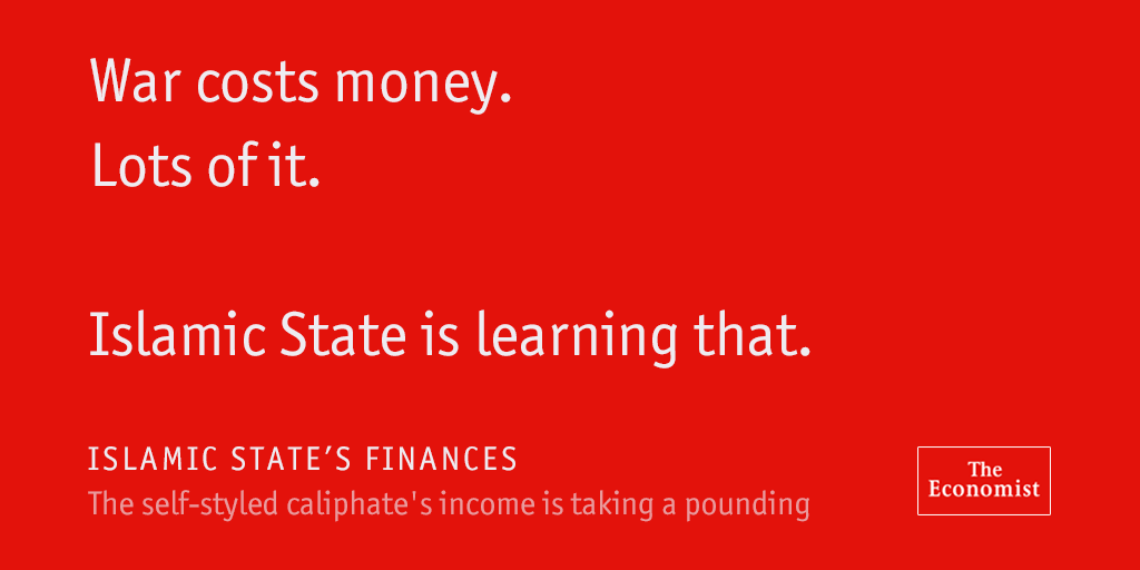 TheEconomist's tweet photo. Islamic State has been the richest terror organisation in history https://t.co/61rGZQBngn https://t.co/2YtktVhzFT