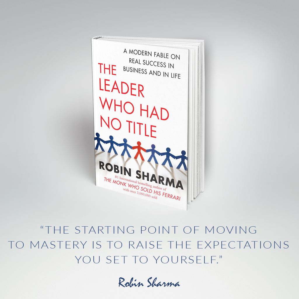 RobinSharma's tweet photo. The starting point of moving to mastery is to raise the expectations you set to yourself. https://t.co/ihKzEDFg2O