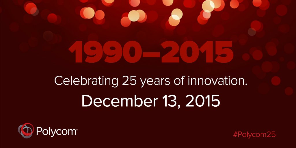 PolyCompany's tweet photo. Today, we're celebrating 25 years of inspiring innovations and great people. Happy anniversary, #Polycom! #Polycom25 https://t.co/vyLEUp08Xi