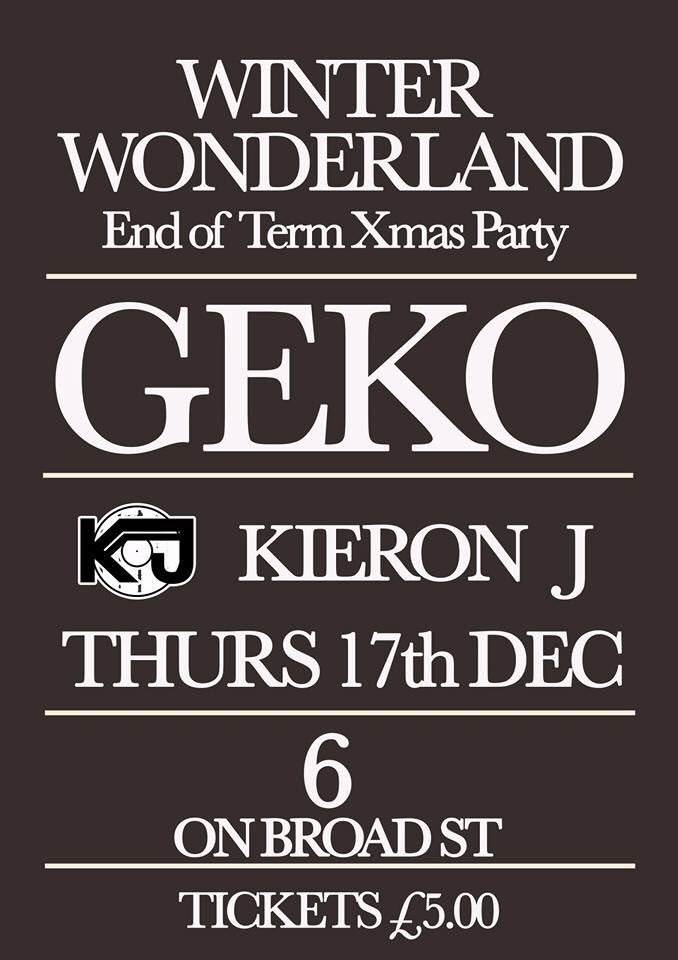 Winter Wonderland End of Term Party Thursday 17th December
► Fancy Dress
► 2000+Students
► Snow Canons 
► Geko live