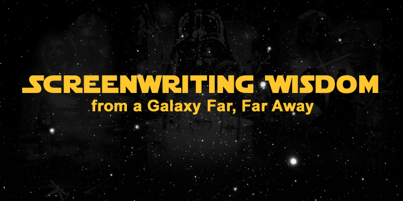 screencrafting's tweet photo. #Screenwriting #Wisdom from a Galaxy Far, Far Away. #starwars #theforceawakens #writing https://t.co/jrD7nPfxFu https://t.co/gloRhAk7Wh