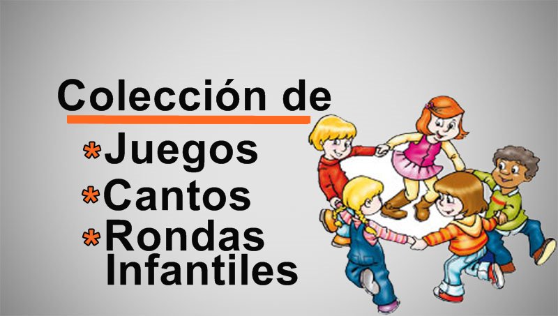 Descarga gratis esta hermosa colección de juegos cantos y rondas infantiles. goo.gl/dq5uAt