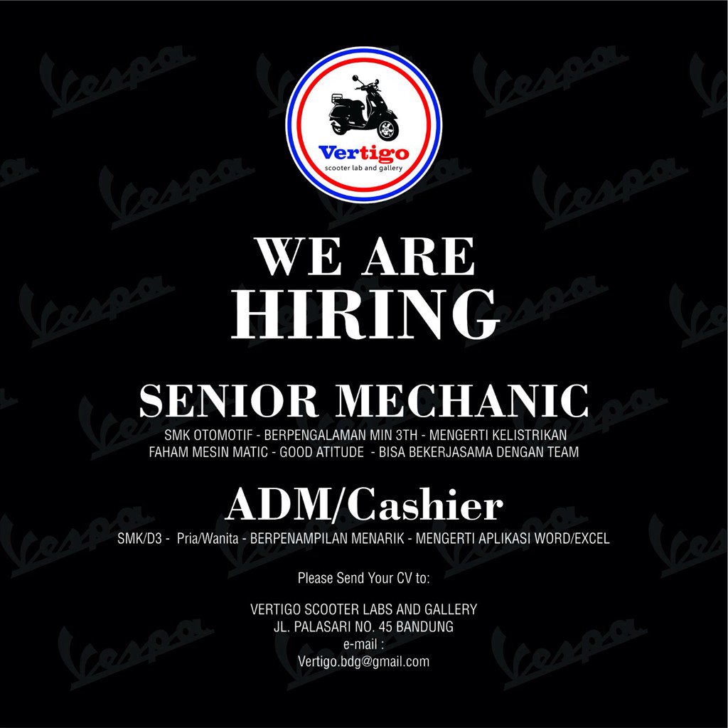 VERTIGO_BDG's tweet photo. WE ARE HIRING : Senior Mechanic &amp; Cashier | Walk In Interview VERTIGO Jl. Palasari No.45 Bandung | Tlp 0227337440 https://t.co/km1MUUvbih