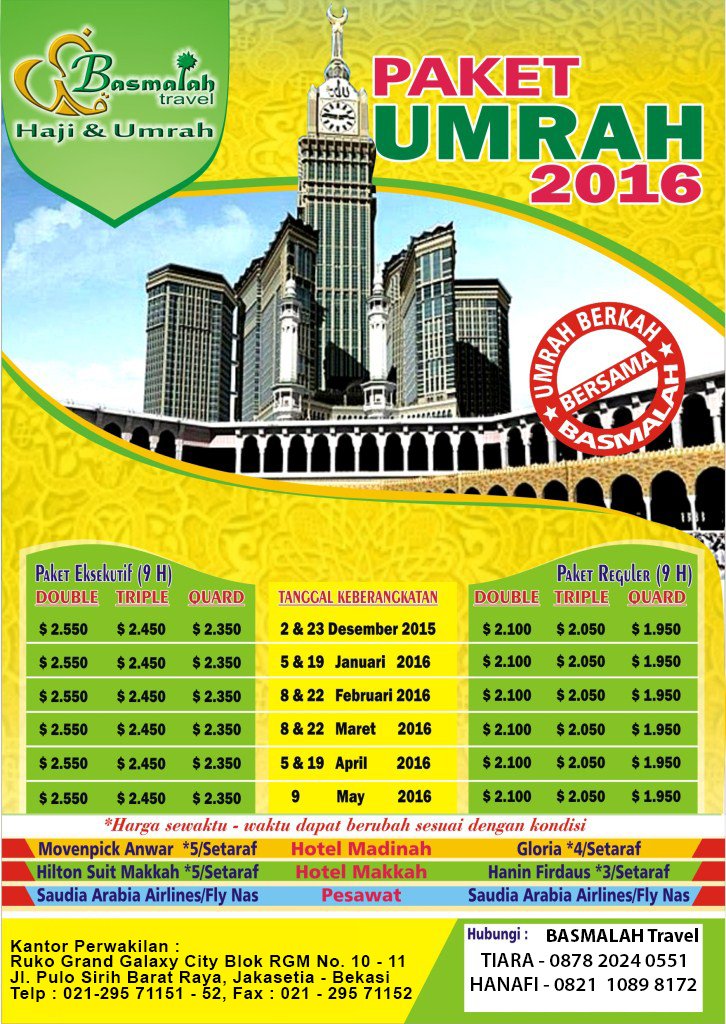 BASMALAH TRAVEL BEKASI
Labaikallohumma labbaik.
UMROH REGULER 9-HARI by. SAUDIA ARABIA AIRLINE/FLY NAS