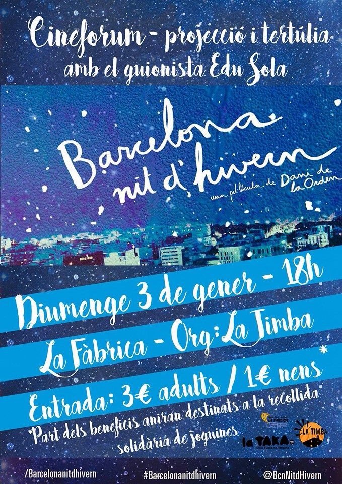 El 3 de gener, La Fàbrica acollirà la projecció de la pel·lícula "Barcelona nit d'hivern" amb un objectiu solidàri!