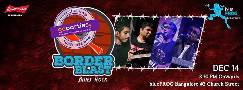 Go_Parties's tweet photo. Monday Night W/ #BorderBlast at @bfbangalore ― Monday, 14th Dec, 2015 | 8:30 PM Onwards! #GoParties https://t.co/f1q4mwtl9z