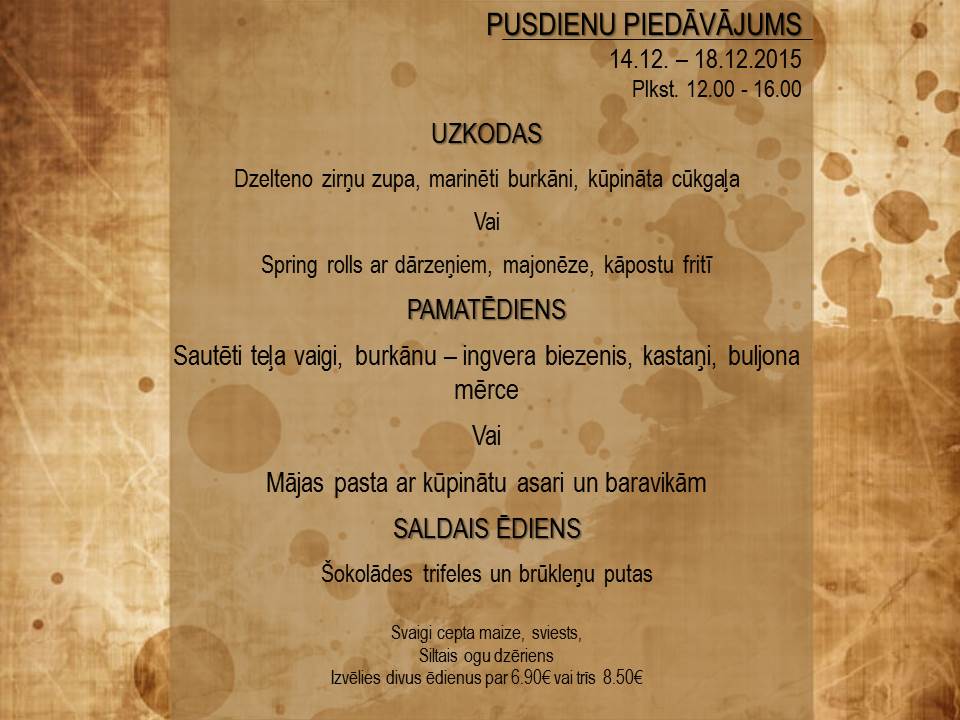 Šīs nedēļas pusdienu piedāvājums.
Gaidīsim Jūs ciemos! :)