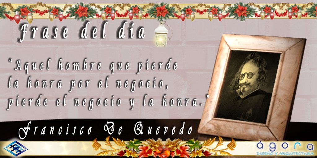 AgoraDisar's tweet photo. Honremos nuestro trabajo. Feliz inicio de semana, #ÁgoraDisar #FraseDelDía #FranciscoDeQuevedo #FelizLunes https://t.co/7t4VkEQvof