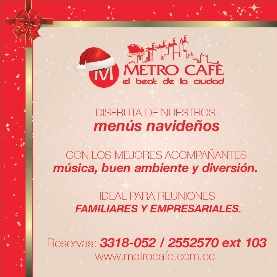 metrocafeec's tweet photo. Esta temporada de Navidad la celebras en Metro Cafe Ecuador Orellana, Plaza Las Américas y Quitumbe. https://t.co/uuoUGsfJj3