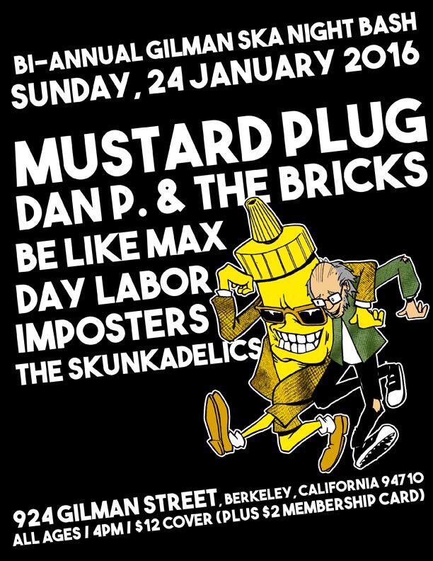 GilmanSkaNight's tweet photo. Sun. Jan. 24th, 2016- Bi-Annual Gilman Ska Night Bash! https://t.co/gsu3Y2RNlm