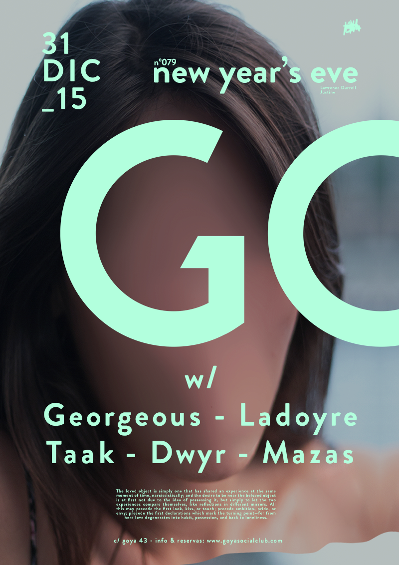 Celebramos el fin de año! <a href="/be_georgeous/">Georgeous</a> @TAAK_TAAK <a href="/isMazas/">Mazas</a> <a href="/dwyrmusic/">DWYR</a> @Ladoyre Tickets en goyasocialclub.com/rsvp/#es/12085