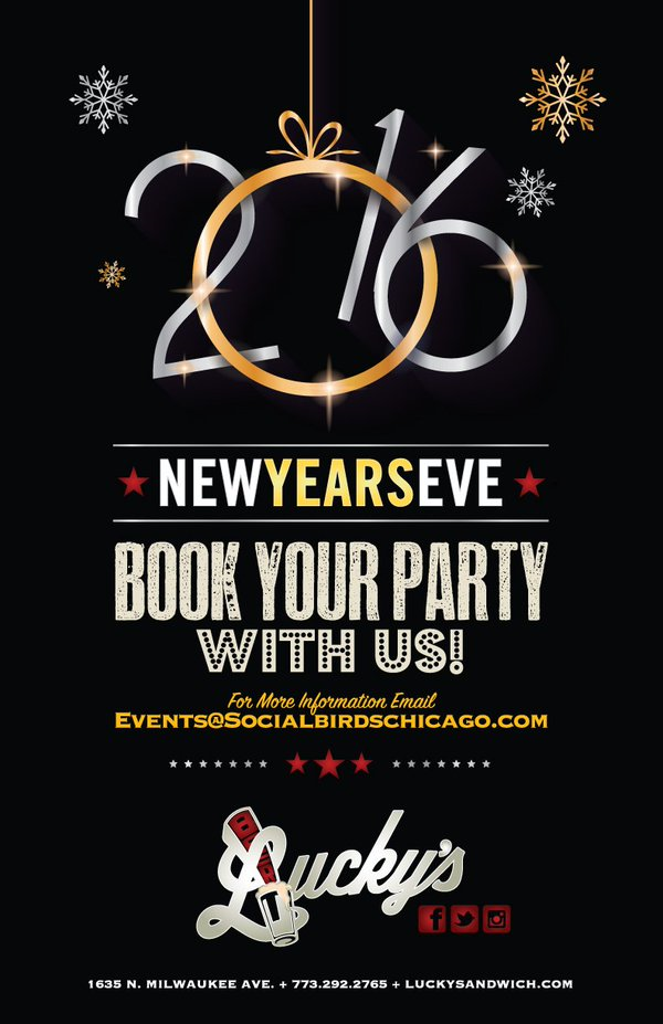 luckysandwichco's tweet image. @LuckysWP is the place to be! Ring in the new year with us! #ChiLoveLuckys #chicago #localoptions