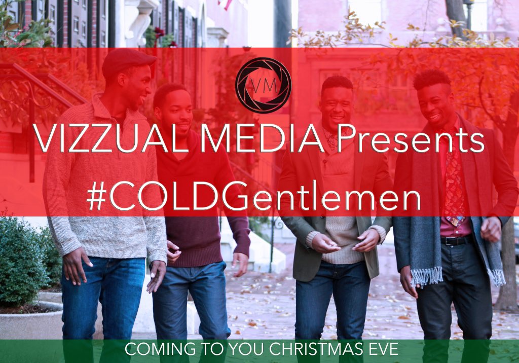 VizzualMedia's tweet photo. Christmas Eve Debut. 
#ColdGentlemen https://t.co/7ds26e5Dr3