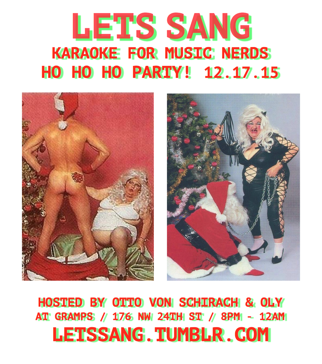 LetsSang's tweet photo. #LETSSANG's HO HO HO PARTY @grampswynwood this THURS! w/ Santa's #1 BABIES @ottovonschirach and @oly_______ https://t.co/4kLza92Rky