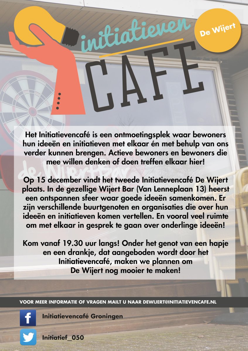 Vanavond! #initiatievencafé #Groningen in De Wijert Bar! Welkom vanaf 19.30 uur. Kom langs met uw idee!