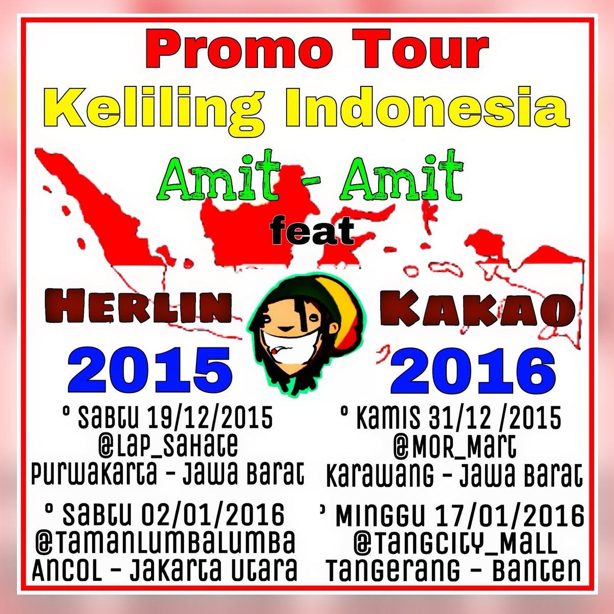 °Jadwal Promo Tour Keliling Indonesia 2015/2016 ◆ Amit-Amit Feat @herlin_kakao | Gak Nyengir Gratis Cangkirrr #lhooo