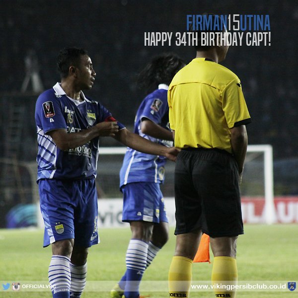 Happy 34th Birthday Capt! True Skipper! Wilujeng tepang taun Firman Utina.